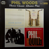 WOODS, PHIL:  Four Altos/ Phil Talks With Quill/ Phil & Quill With Prestige