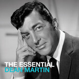 MARTIN, DEAN:  The Essential Dean Martin