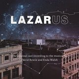 BOWIE, DAVID / WALSH, ENDA: Lazarus (Original Cast Recording)