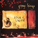 GIPSY KINGS: Love & Liberte (Made in USA) (Компакт-диск)