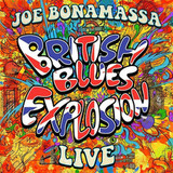 BONAMASSA, JOE: British Blues Explosion