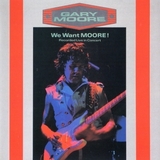 MOORE, GARY: We Want Moore (Компакт-диск)
