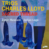 LLOYD, CHARLES: Trios: Sacred Thread (Виниловая пластинка)
