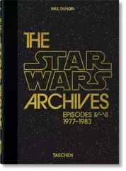 Star Wars Archives. 1977-1983 - 40th Anniversary Edition