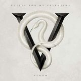 BULLET FOR MY VALENTINE: Venom (Компакт-диск)