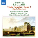 BUTTERFIELD/ MCMAHON / WOLLSTON: Leclair: Violin Sonatas Book 3 (Компакт-диск)