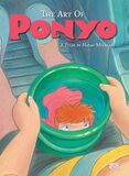MIYAZAKI, HAYAO: Art of Ponyo (Книга)