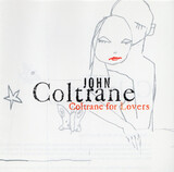 COLTRANE, JOHN:  Coltrane For Lovers