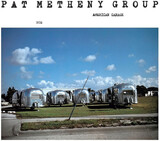 METHENY, PAT: American Garage (Компакт-диск)