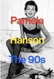 MACMILLAN: Pamela Hanson. The 90s (Книга)