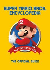 Super Mario Encyclopedia: The Official Guide to the First 30 Years (На английском языке)
