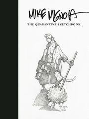 Mike Mignola: The Quarantine Sketchbook (На английском языке)