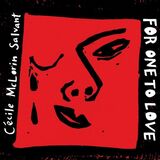 SALVANT, CECILE MCLORIN: For One To Love (Компакт-диск)