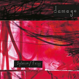 FRIPP, ROBERT & SYLVIAN, DAVID: Damage (Компакт-диск)