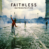 FAITHLESS:  Outrospective