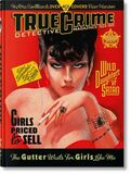TASCHEN: True Crime Detective Magazines. 1924-1969 (Книга)
