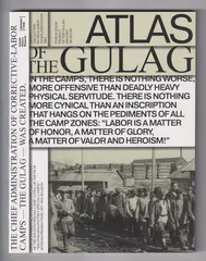Atlas of the GULAG. Illustrated history