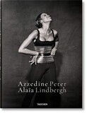 TASCHEN: Peter Lindbergh. Azzedine Alaia