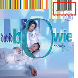 BOWIE, DAVID: Hours…