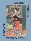 ABRAMS: Fashion and the Floating World. Japanese Ukiyo-e Prints