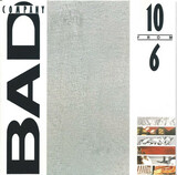 BAD COMPANY:  10 From 6