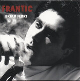 FERRY, BRYAN : Frantic (Компакт-диск)