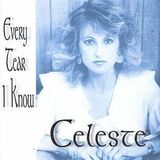 CELESTE: Every Tear I Know (Компакт-диск)