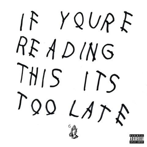Виниловая пластинка Drake — If You're Reading This It's Too Late