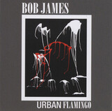 JAMES, BOB: Urban Flamingo (Компакт-диск)