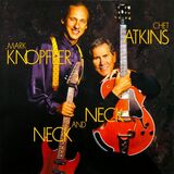 ATKINS, CHET, KNOPFLER, MARK: Neck And Neck (Виниловая пластинка)