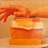 RICHTER, MAX : In A Landscape (Виниловая пластинка)