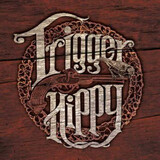 TRIGGER HIPPY: Trigger Hippy (Компакт-диск)