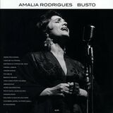 RODRIGUES, AMALIA: BUSTO (Винил) (Виниловая пластинка)