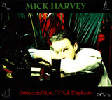 HARVEY, MICK:  Intoxicated Man/Pink Elephants (2 Bonus Tracks)