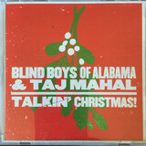 BLIND BOYS OF ALABAMA & TAJ MAHAL:  Talkin Christmas