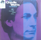 WATTS, CHARLIE: Live At Fulham Town Hall (Виниловая пластинка)