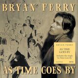 FERRY, BRYAN : As Time Goes By (Компакт-диск)