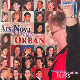 ARS NOVA:  Choral Works By Orban Gyorgy