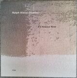 ALESSI, RALPH: It s Always Now (Виниловая пластинка)