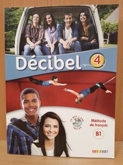 Décibel 4 - Niv. B1 - Livre + CD mp3 + DVD