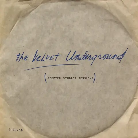 Виниловая пластинка. The Velvet Underground – Scepter Studios Sessions