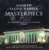 LLOYD WEBBER, ANDREW: Masterpiece - Live From The Great Hall Of The People - Beijing (Компакт-диск)