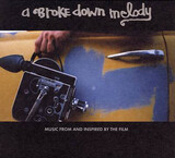 OST: A Brokedown Melody (Компакт-диск)