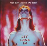 NICK CAVE & THE BAD SEEDS: Let Love In (Компакт-диск)