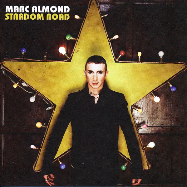 ALMOND, MARC: Stardom Road