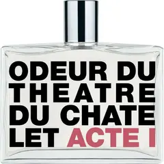 Comme Des Garcons Odeur Du Théâtre Du Châtelet Acte I