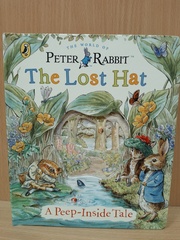 Peter Rabbit: The Lost Hat A Peep-Inside Tale