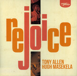 ALLEN, TONY; MASEKELA, HUGH: Rejoice (Виниловая пластинка)