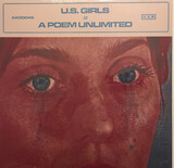 U.S. GIRLS: In A Poem Unlimited (Виниловая пластинка)