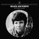 WHITE, TONY JOE: BLACK & WHITE (Винил) (Виниловая пластинка)